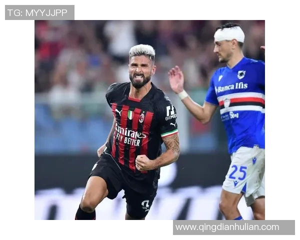 AC米兰与桑普多利亚激战正酣谁能在这场对决中笑到最后 AC米兰与桑普多利亚激战正酣谁能在这场对决中笑到最后